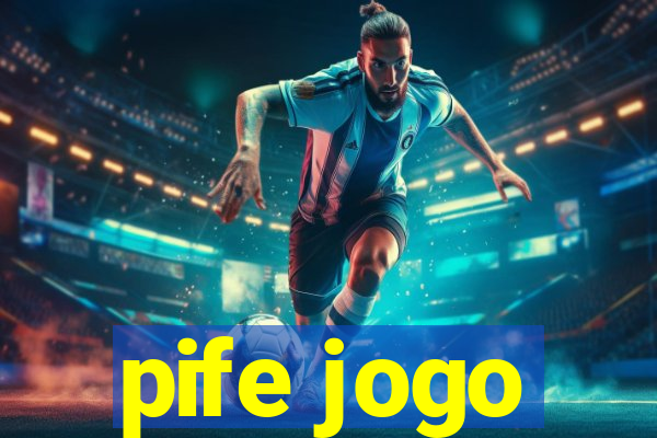 pife jogo